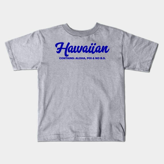 Hawaiian Kids T-Shirt by MessageOnApparel